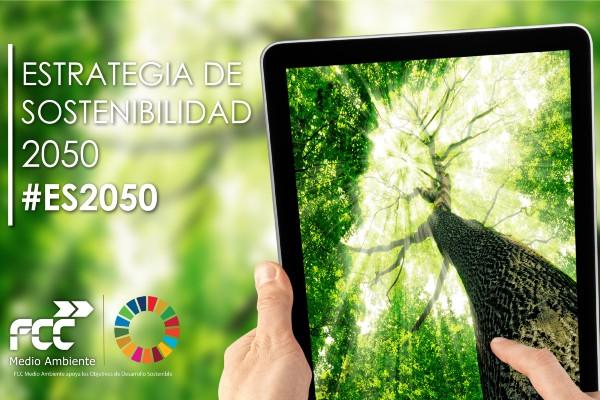 FCC Medio Ambiente lanza su Estrategia de Sostenibilidad 2050 en el marco del Pacto Mundial de Naciones Unidas España